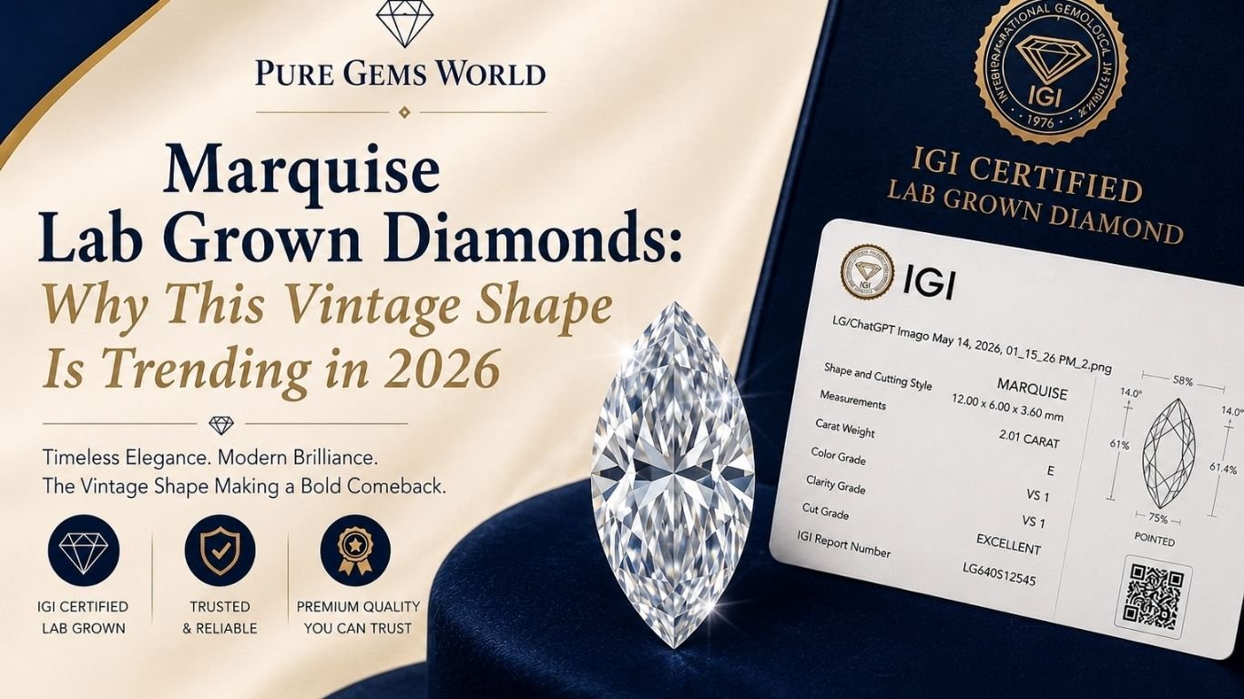 Marquise Lab Grown Diamonds by Pure Gems World featuring an IGI Certified marquise cut lab grown diamond with vintage-inspired brilliance and premium quality.